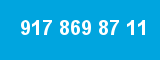 917 869 87 11